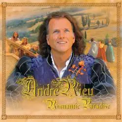 Romantic Paradise - André Rieu