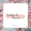 Harleys In Hawaii - Single artwork