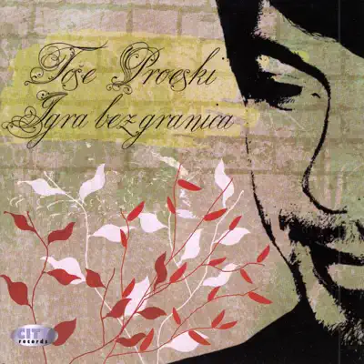 Igra bez granica - Tose Proeski Igra bez granica - Tose Proeski
