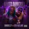 Naked Bankroll (feat. OTB Fastlane) - Dinorielly lyrics