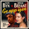 Ge upp igen by Miriam Bryant, Yasin iTunes Track 1