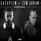 Kalbim Çukurda (feat. Cem Adrian) - Gazapizm