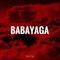 Babayaga - OJ lyrics