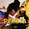 Pepeta - Single album lyrics, reviews, download