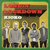 Lonely Lockdown - Single