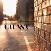 Uh We (feat. Fouli) artwork