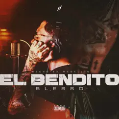 El Bendito - Single by Blessd album reviews, ratings, credits