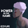 Power In the Name - Single, 2021