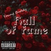 Young Buddy - Hall of Fame