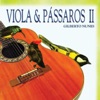 Viola & Pássaros, Vol. 2