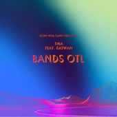 Bands OTL (feat. Kaywan) - Single