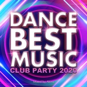 DANCE BEST MUSIC -CLUB PARTY 2020- mixed by Akira (DJ MIX) artwork