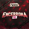 DJ Neey - Encerrona 02