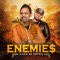 Enemies (feat. Deep Jandu) - Angrej Ali lyrics