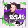 Samba Blend - Single