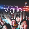 O Melhor das Vigílias, Vol. 2: Louvor e Adoração ao Vivo