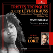 Tristes tropiques (Volume 1) - Claude Lévi-Strauss