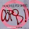 Nunca Fue Por Dinero - Single album lyrics, reviews, download
