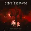 Get Down (feat. 2nd Lyfe) - Single album lyrics, reviews, download