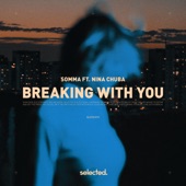 Breaking with You (feat. Nina Chuba) artwork
