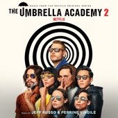 The Umbrella Academy, Season 2 (Music from the Netflix Original Series) artwork