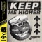 Keep Me Higher - Universum Klang Air lyrics