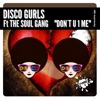 Don't U 1 Me (feat. The Soul Gang) - Single