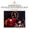 De Lalande: Simphonies pour les soupers du Roy (Recorded 1963), 1964