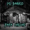 Mi Barrio - Papa Cheche lyrics