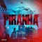 Piranha - Single