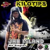 Jab Island "Kilotips Singles"