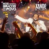 Xande de Pilares - Tem Que Provar Que Merece