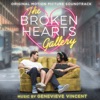 The Broken Hearts Gallery (Original Motion Picture Soundtrack) artwork