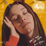 Sigrid - Don’t Feel Like Crying