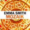 Mozaik - Emma Smith lyrics