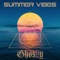 Summer Vibes - Ghoslly lyrics