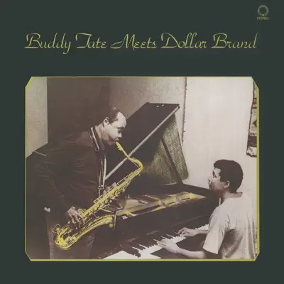 Buddy Tate Meets Dollar Brand (Remaster) - Buddy Tate Buddy Tate Meets Dollar Brand (Remaster) - Buddy Tate