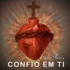 Confio em Ti - Single