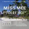 Toi Et Moi - EP album lyrics, reviews, download