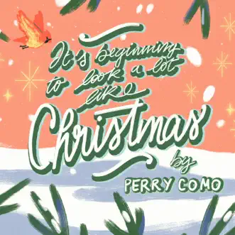 It's Beginning To Look A Lot Like Christmas by Perry Como album reviews, ratings, credits