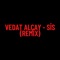 Vedat Alçay - Sis (Remix) artwork