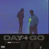 Day I Go (feat. Jay Gwuapo) - Single album lyrics, reviews, download