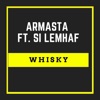 Artmasta - Whisky (feat. Si Lemhaf)