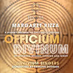 Margaret Rizza: Officium Divinum by Convivium Singers & Eamonn Dougan album reviews, ratings, credits