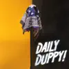 Stream & download Daily Duppy - Single