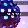 Stream & download Opera Prima