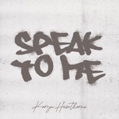 Speak To Me - Single