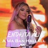 A Ma Ban Hallall - Single