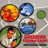 Superseven chiama Cairo (Original Motion Picture Soundtrack) album lyrics, reviews, download