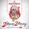 2 Many 2 Many - Fasa Franklin lyrics